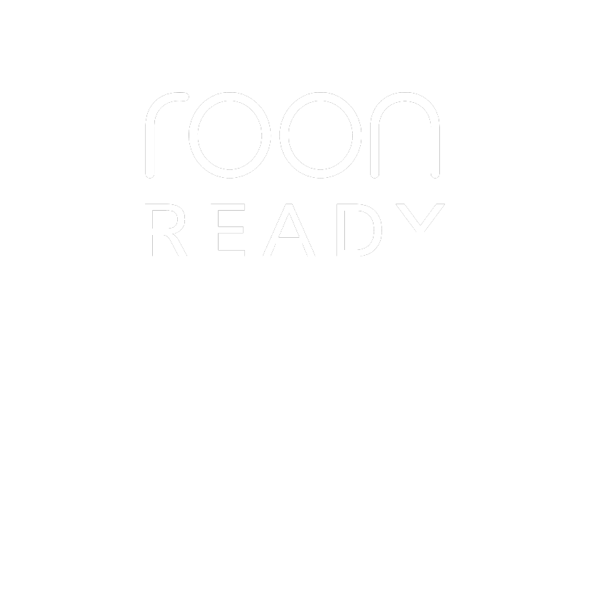 Roon Ready with Hi-Res Audio and MQA support.